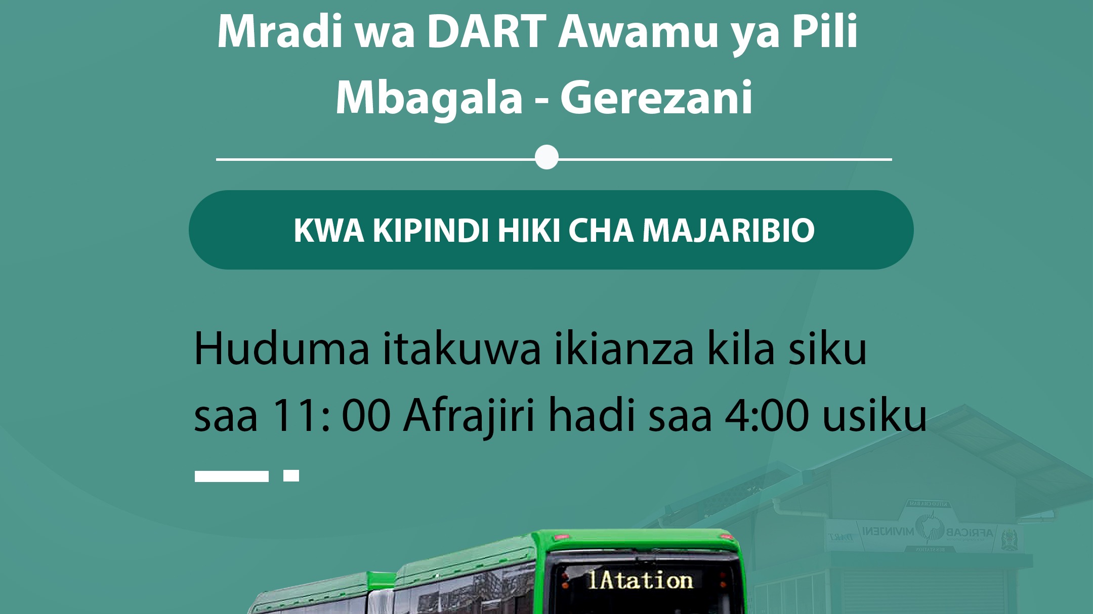Muda wa huduma kipindi cha Majaribio katika Mradi wa DART Awamu ya Pili